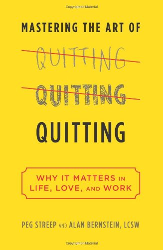 （書影：Mastering the Art of Quitting: Why It Matters in Life, Love, and Work）